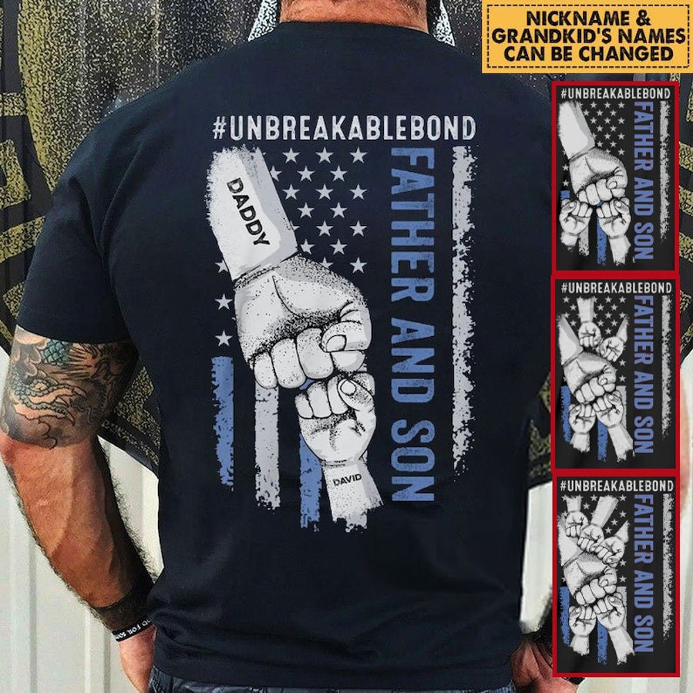 Personalized Father Son Unbreakable Bond T Shirt, Father' Day Gift, Custom Kids Name, Best Dad Ever, Father's Day Shirt, Gift For Daddy.jpg