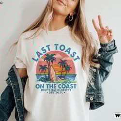 last toast on the coast bachelorette, personalized beach bachelorette party shirts, bach club shirt, bridal party gifts
