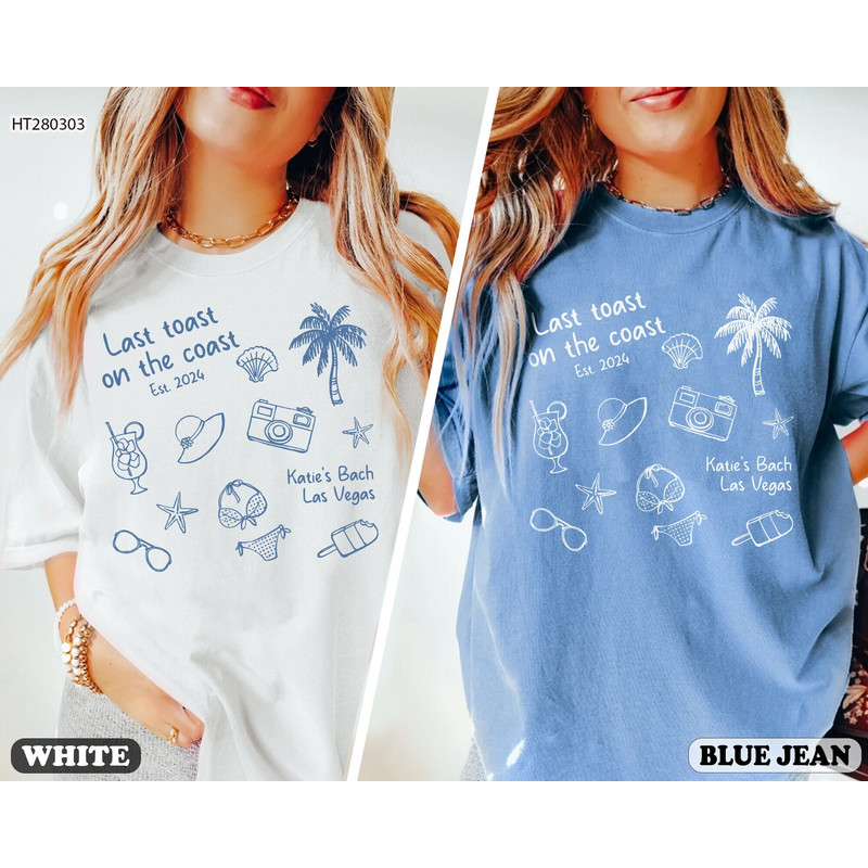Last Toast On The Coast Bachelorette Shirt, Beach Bachelorette Party Shirts, Personalized Bach Club Shirt, Luxury Bridal Party Gifts.jpg