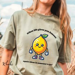 shirt,s that go hard unhinged tshirt, citrus shirt, ironic shirt, comfort colors lemon shirt, trending now cool stuff sh