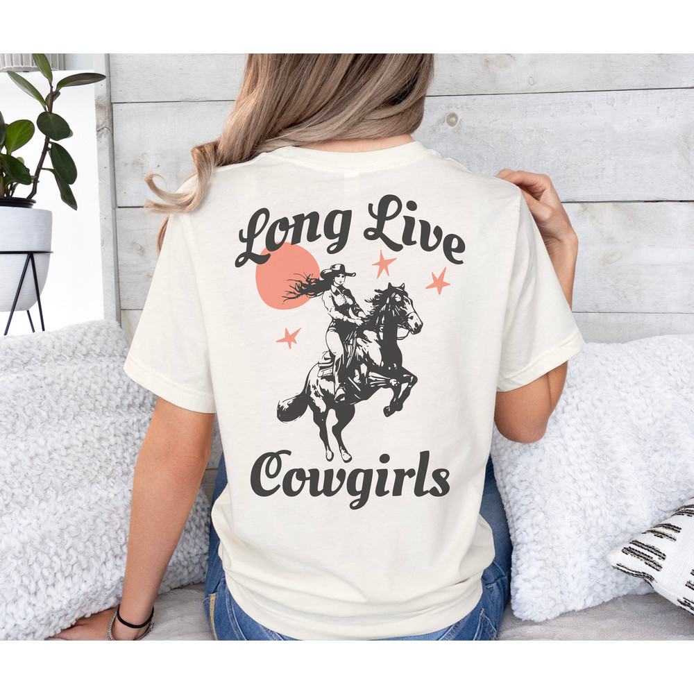 Long Live Cowgirls, Cowgirl Shirt, Western T-Shirt, Western Cowgirl Shirt, Country Cowgirl, Country Girl Shirt, Boho Cowgirl, Western Boho.jpg