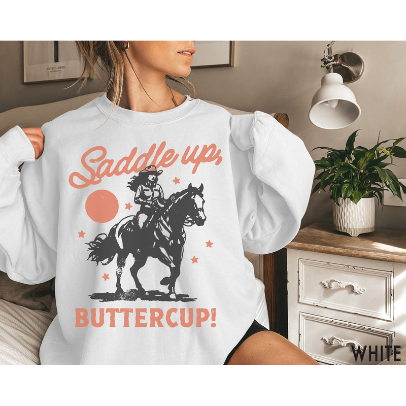 Saddle Up Buttercup, Cowgirl Sweatshirt, Western Sweatshirt, Western Crewneck, Cowgirl Crewneck, Western Boho Sweatshirt, Country Western.jpg