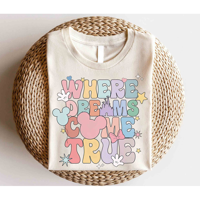 Retro Where Dreams Come True Shirt, Walt Disney Disneyland Shirt, Disney Family Trip Shirt, Disneyland Vacation Shirt, Disneyland Trip Shirt.jpg