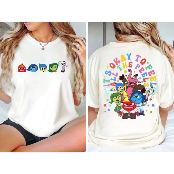 Two-Sided Disney Inside Out It'S Ok To Feel All The Feels Shirt, Joy Sadness Emotions T-shirt, Disneyland Tee, Magic Kingdom, Disney Trip.jpg
