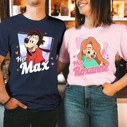 A Goofy Movie Max  Roxanne Shirt  Disneyland Couple A Goofy Movie Shirts  Famil