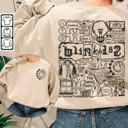 blink 182 doodle art shirt, 2 side vintage blink 182 merch album lyric art sweatshirt hoodie, blink 182 tour