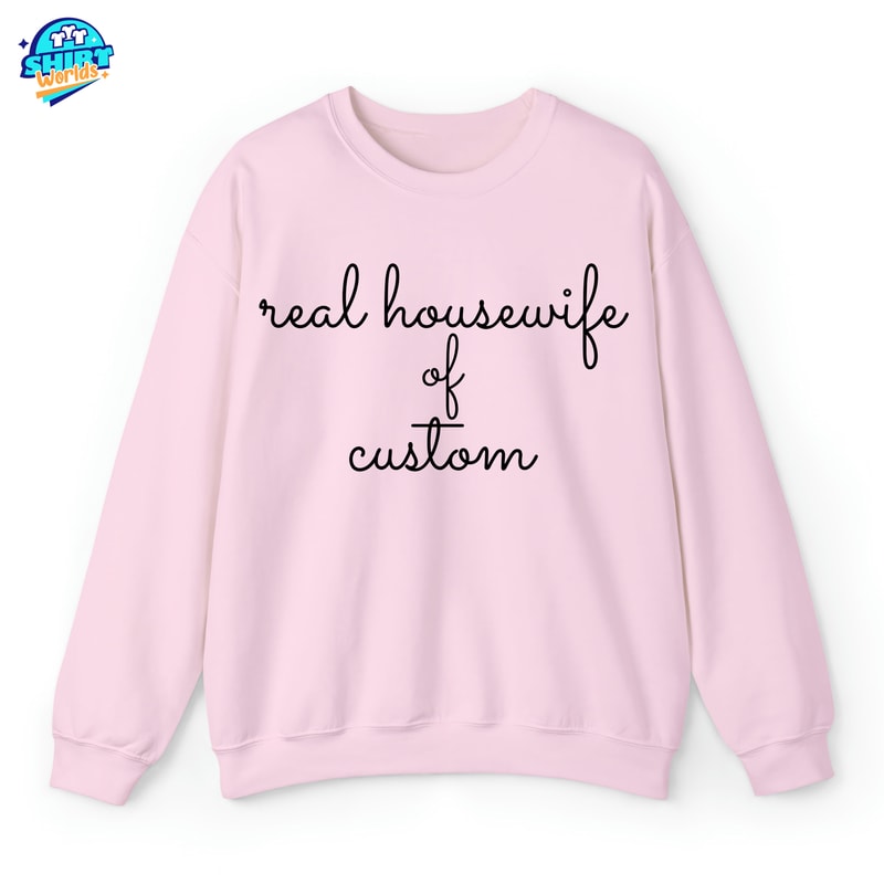 Real Housewife of... Shirt, Housewife Sweater, Real Housewives Tshirt, Gift for Bravo Lover, Bravoholic Gift, Bravo Sweatshirt.jpg