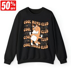 bluey chilli cool mum club shirt, bluey mum shirts, chilli heeler shirts, bluey birthday shirt, bluey chilli heeler shir