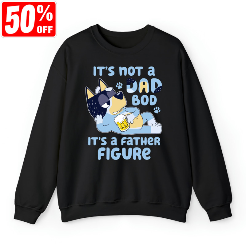 Bluey Dad T-Shirt, It's Not a Dad Bod It's A Father Figure, Bluey Family Shirt, Bluey Cartoon T-Shirt, Bluey Fathers Day Gift, Bluey Dad Tee 1.jpg