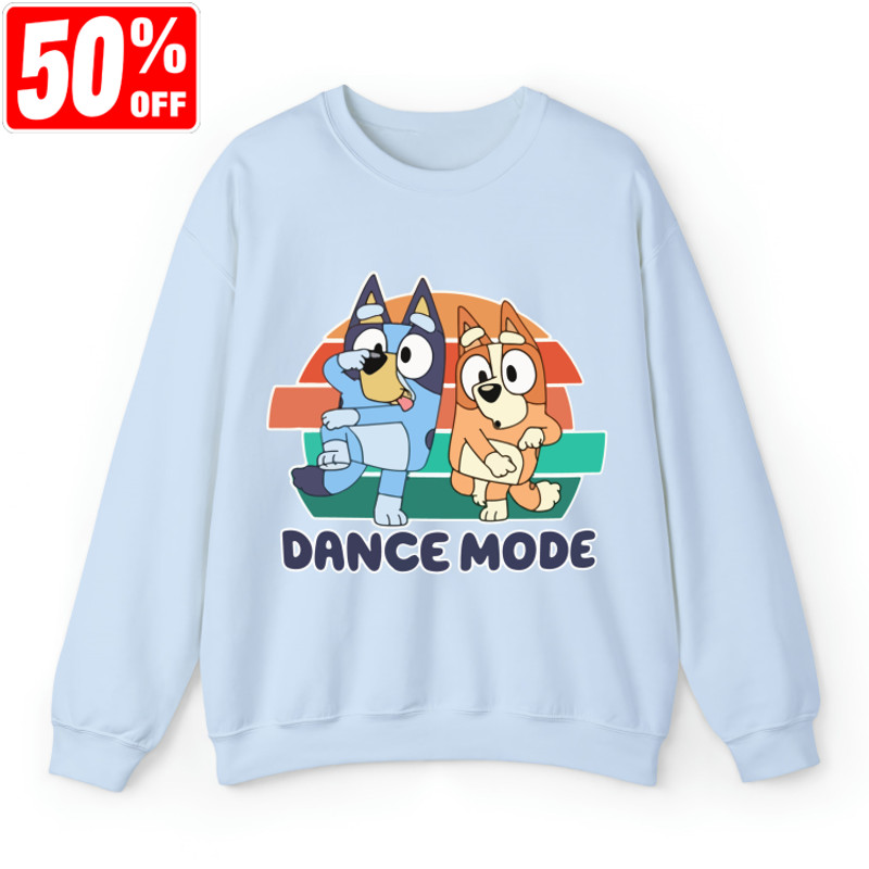 Dance Mode Bluey Shirt, Bluey T-shirt, Bandit Heeler Shirt, Bluey Tee Shirt, Dance Mode Bluey T-shirt, Gift for her, Gift for Him,Dance Mode.jpg