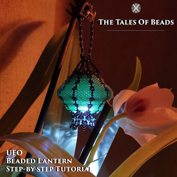 Beaded Lantern Pattern / UFO Peyote Lantern Tutorial / Seed - Inspire ...