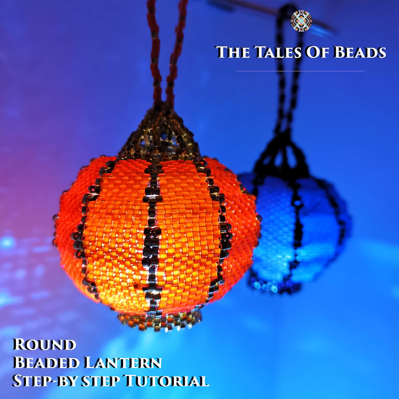 Beaded Lantern Pattern / Round Peyote Lantern Tutorial / Bea | Inspire ...