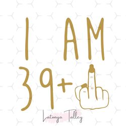 womens i am 39 plus 1 middle finger for a 30th birthday