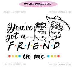 you've got a friends in me buzz lightyear woody toy story silhouette svg