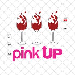 pink up, breast cancer svg, whiskey, whiskey svg, wine lover, cancer awareness, cancer svg, cancer ribbon svg, cancer ri