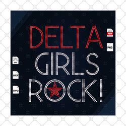 delta girl rock svg, delta sigma theta 1913, sigma theta gifts, sigma theta svg, theta sigma shirt,sigma sorority svg, s