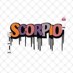 scorpio, trending, scorpio svg, birthday gifts, scorpio shirts, scorpio gifts, scorpio lover, scorpio vector, scorpio zo