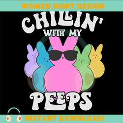 chilling with my peeps easter cool bunny peeps png