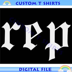 rep reputation song taylor swift svg, rep svg, reputation svg, taylor swift fans svg, taylor swift song svg, taylor swi