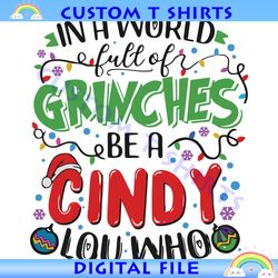a world full of grinches svg a cindy lou who file