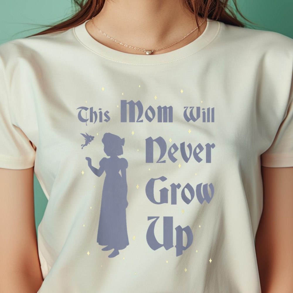 Disney Peter Pan This Mom Will Never Grow Up PNG, Peter Pan PNG, Tinker Bell Digital Png Files.jpg