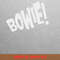 Bowie - Bowie Heroes Forever PNG, David Bowie PNG, Pop Art Digital Png Files.jpg