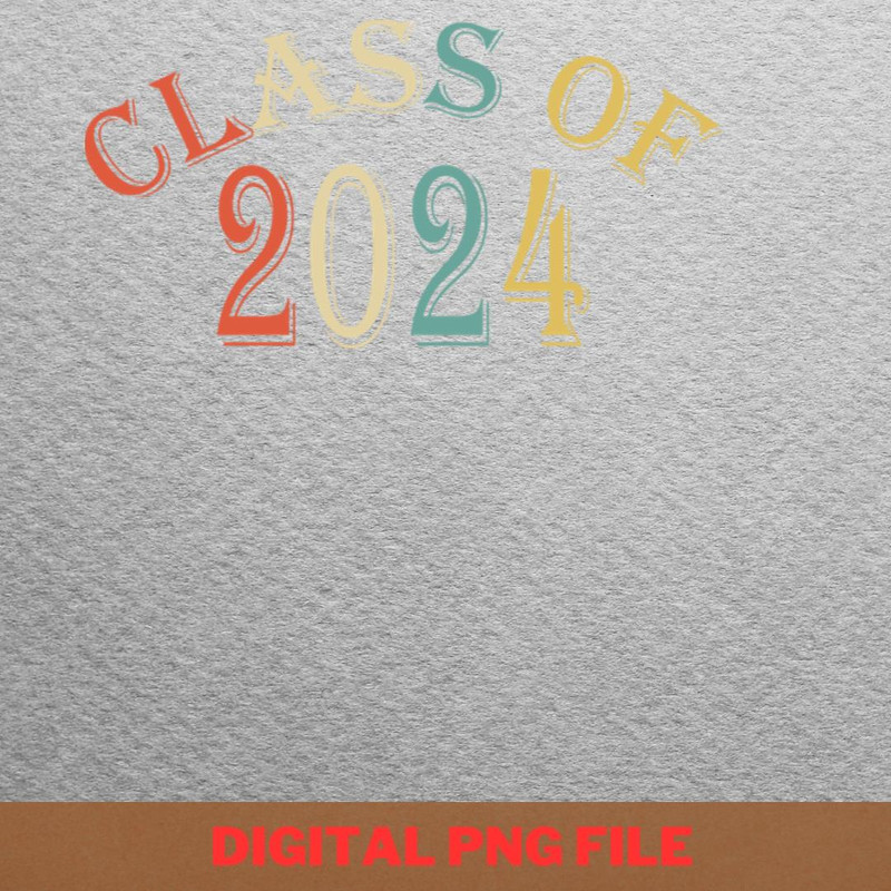 Class Of 2024 Aspirations PNG, Class Of 2024 PNG, Seniors 2024 Digital Png Files.jpg