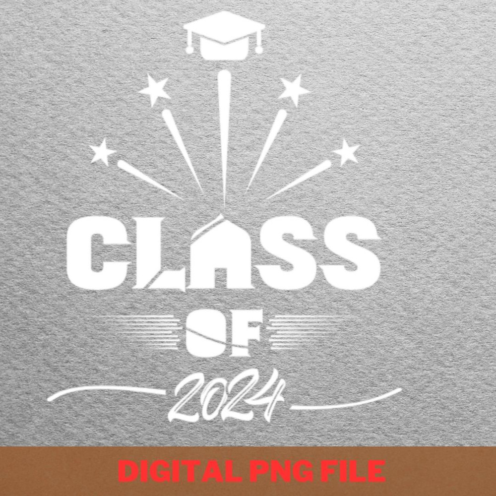 Class Of 2024 Courage PNG, Class Of 2024 PNG, Seniors 2024 Digital Png Files.jpg