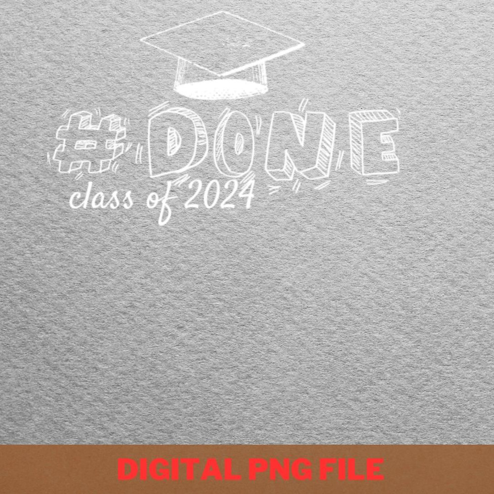 Class Of 2024 Graduates PNG, Class Of 2024 PNG, Seniors 2024 Digital Png Files.jpg