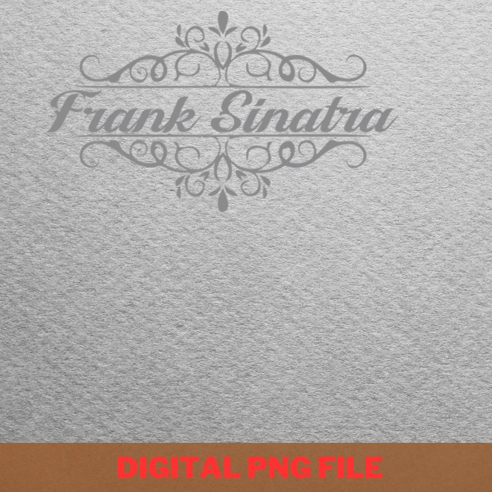 Frank Sinatra Quintessential American Singer PNG, Frank Sinatra PNG, Singer Digital Png Files.jpg