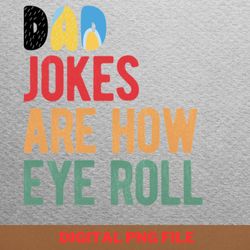 dad jokes aficionado png, dad jokes png, mothers day digital png files