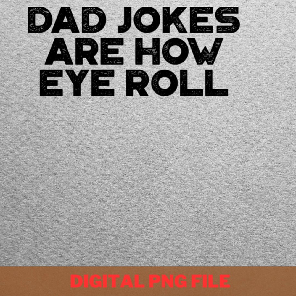 Dad Jokes Collector PNG, Dad Jokes PNG, Mothers Day Digital Png Files.jpg