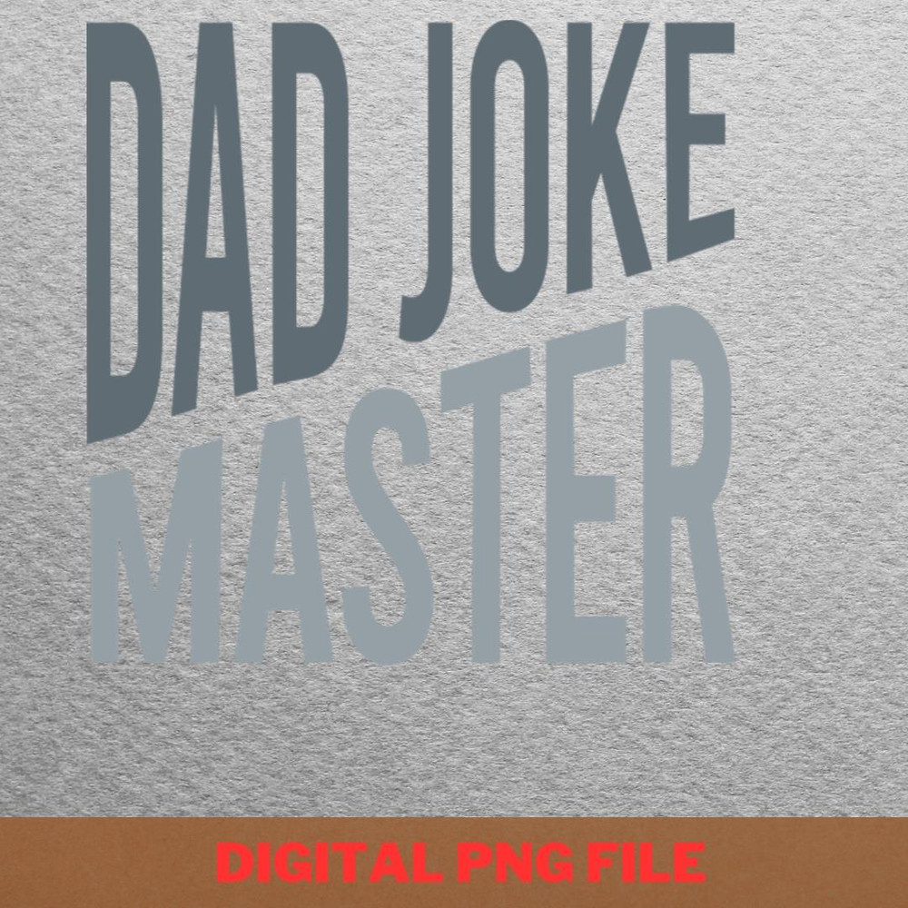 Dad Jokes Connoisseur PNG, Dad Jokes PNG, Mothers Day Digital Png Files.jpg