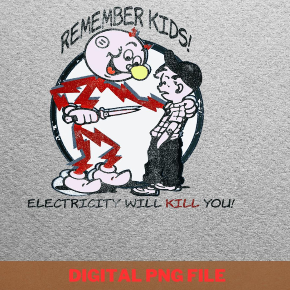 Electricity Will Kill You Hypothetically PNG, Electricity Will Kill You PNG, Kilowatt Digital Png Files.jpg