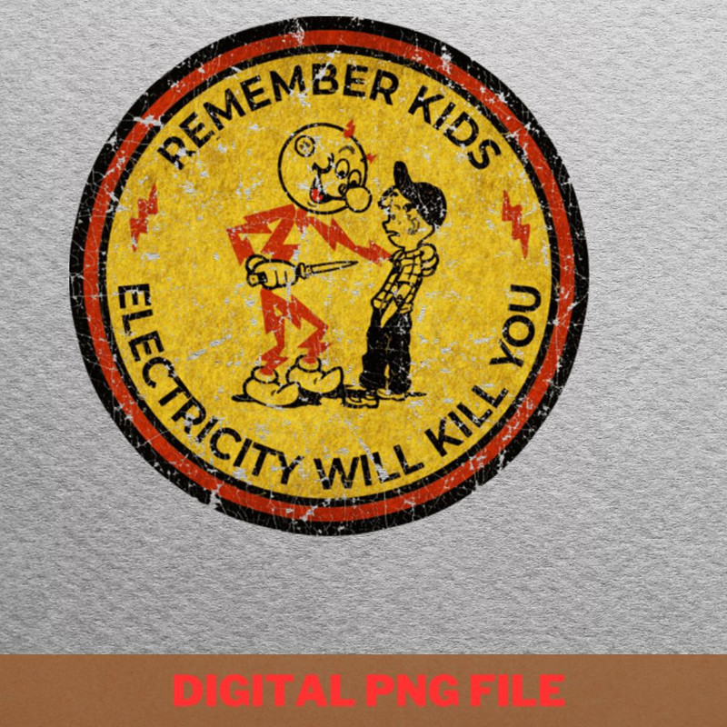 Electricity Will Kill You Intensely PNG, Electricity Will Kill You PNG, Kilowatt Digital Png Files.jpg