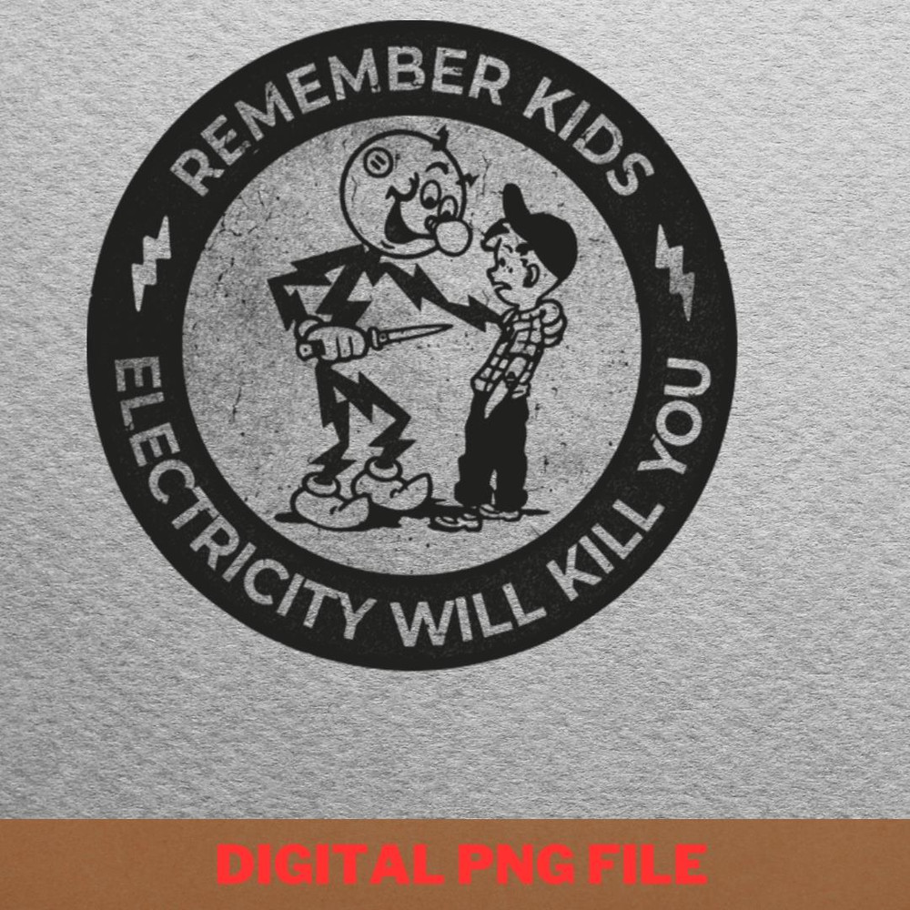 Electricity Will Kill You Ruthlessly PNG, Electricity Will Kill You PNG, Kilowatt Digital Png Files.jpg