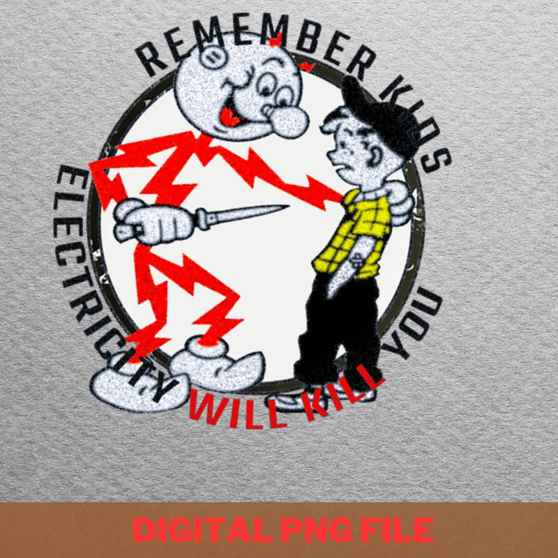 Electricity Will Kill You Subtly PNG, Electricity Will Kill You PNG, Kilowatt Digital Png Files.jpg