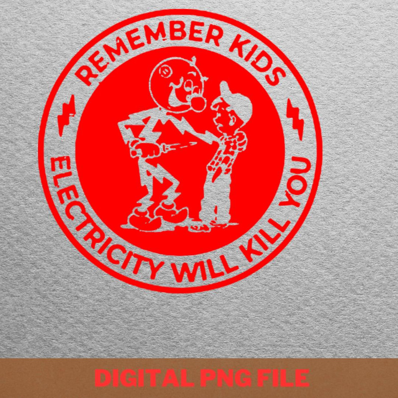 Electricity Will Kill You Unfailingly PNG, Electricity Will Kill You PNG, Kilowatt Digital Png Files.jpg