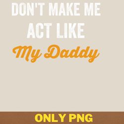 awesome like my daughter crafts miracles png, awesome like my daughte png, mothers day digital png files