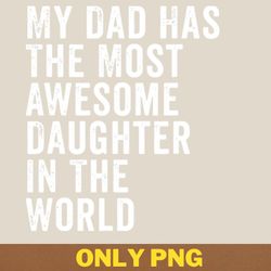awesome like my daughter glows bright png, awesome like my daughte png, mothers day digital png files