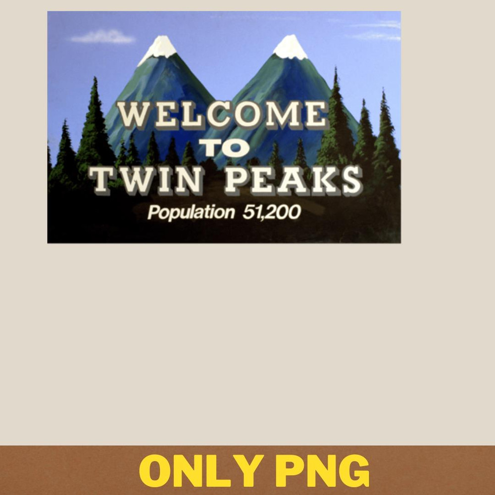 Welcome To Twin Peaks PNG, True Crime PNG, Serial Killer Digital Png Files.jpg