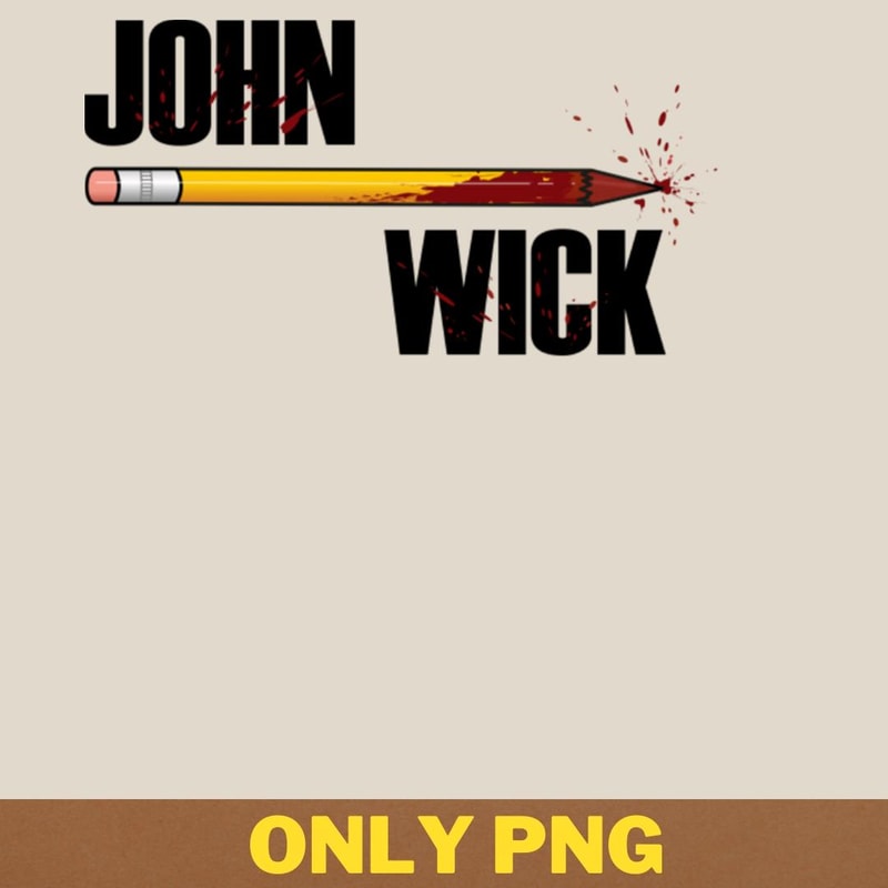 Action Adventure John Wick By Pendientera PNG, Adventure Movies PNG, 80s Movies Digital Png Files.jpg