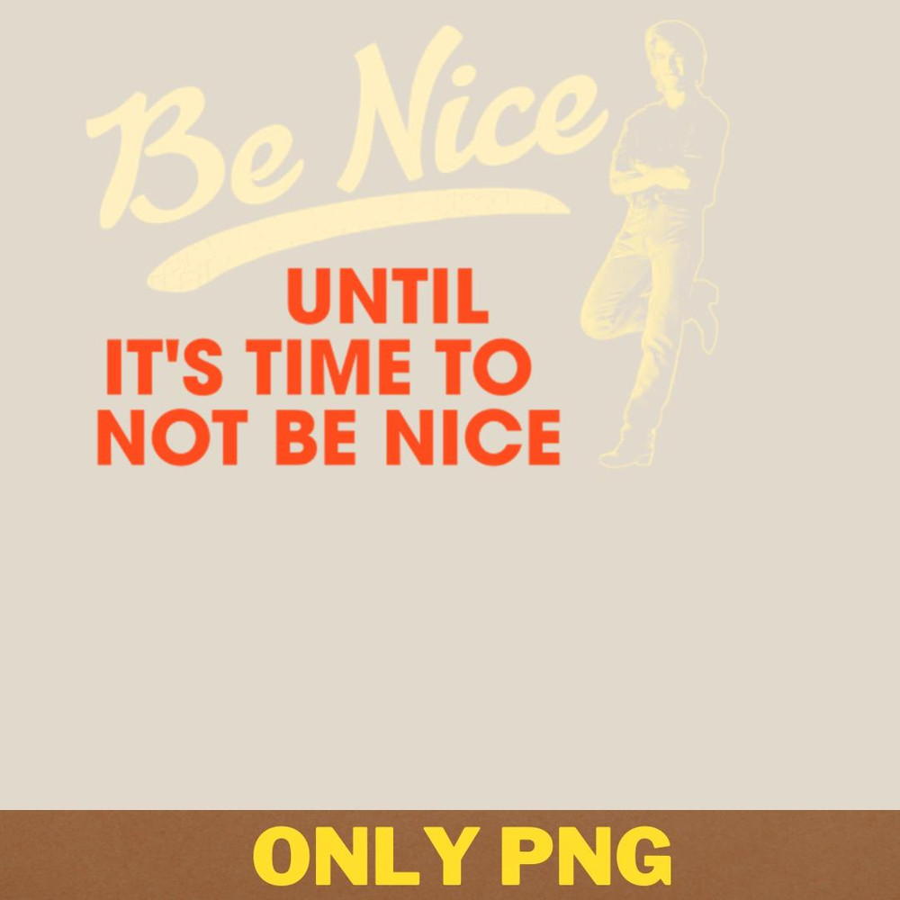 Action Adventure Be Nice Until Its Time PNG, Adventure Movies PNG, 80s Movies Digital Png Files.jpg