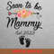 Mommy To Be Vacation Planning PNG, Mommy To Be PNG, Baby Shower Digital Png Files.jpg