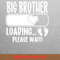 Big Brother Dares PNG, Big Brother PNG, Funny Family Digital Png Files.jpg