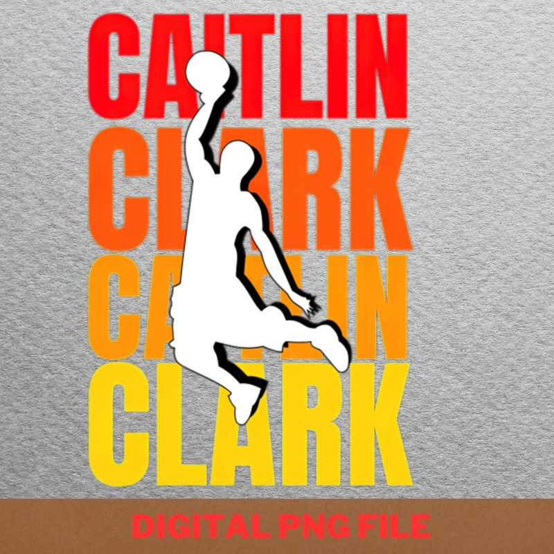 Caitlin Clark Relentless PNG, Caitlin Clark PNG, Womens Basketball Digital Png Files.jpg