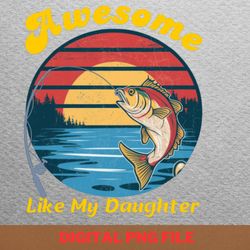awesome like my daughter joyful heart png, fathers day png, my daughter digital png files