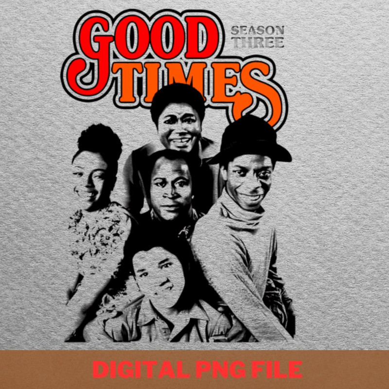 Good Times Radiant PNG, Good Times PNG, Sanford And Son Digital Png Files.jpg
