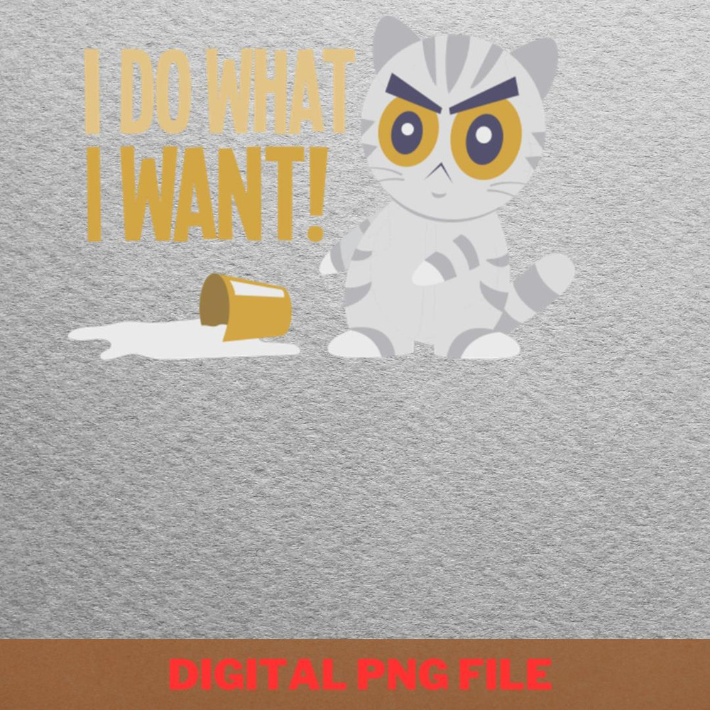 I Do What I Want Cleverly PNG, Stubborn Daughter PNG, Stubborn Son Digital Png Files.jpg