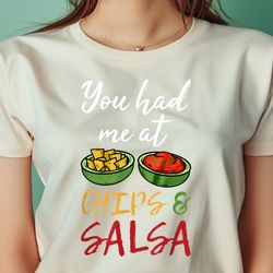 funny you had me at chips and salsa shirt. food guac mex png, chip and dale png, crypto st patrick digital png files